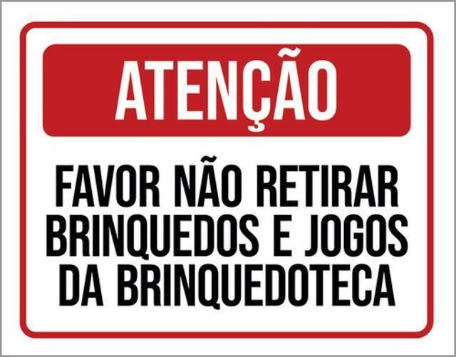 Imagem de Kit 3 Placas Atenção Favor Não Retirar Brinquedos 36X46