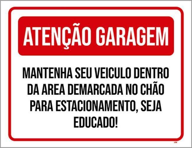 Imagem de Kit 3 Placas Atenção Garagem Mantenha Veiculo Demarcada