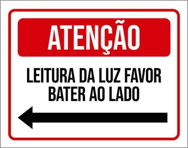 Imagem de Kit 3 Placas Atenção Leitura Luz Favor Bater Seta Esquerda