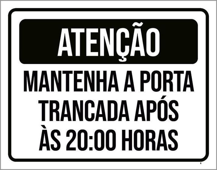 Imagem de Kit 3 Placas Atenção Mantenha Porta Fechada 20 Horas