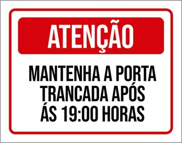 Imagem de Kit 3 Placas Atenção Mantenha Porta Trancada Após 19 Horas