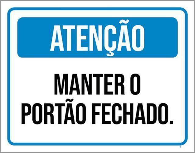 Imagem de Kit 3 Placas Atenção Manter Portão Fechado 36X46