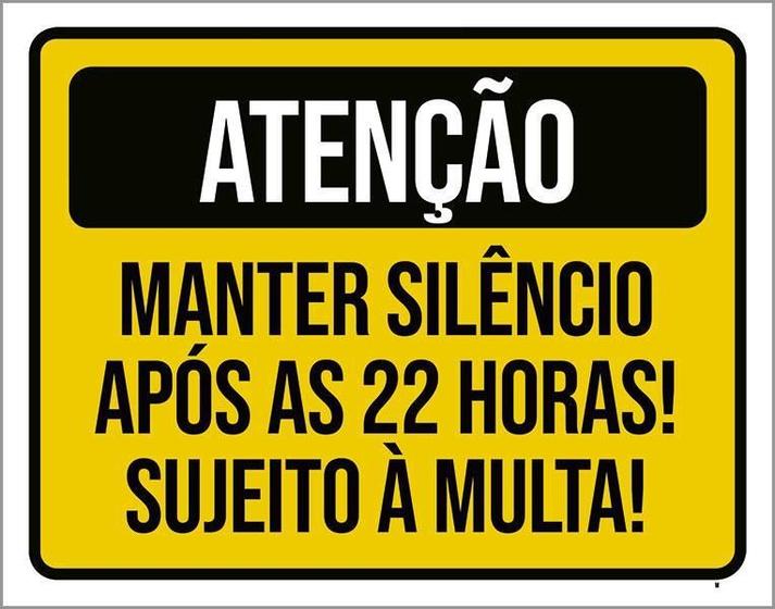 Imagem de Kit 3 Placas Atenção Manter Silêncio Após 22 Horas Multa