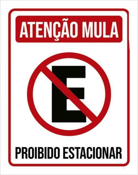 Imagem de Kit 3 Placas Atenção Mula Proibido Estacionar 36X46