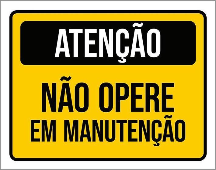 Imagem de Kit 3 Placas Atenção Não Opere Em Manutenção