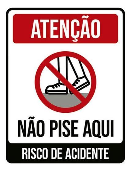 Imagem de Kit 3 Placas Atenção Não Pise Aqui Risco Acidente