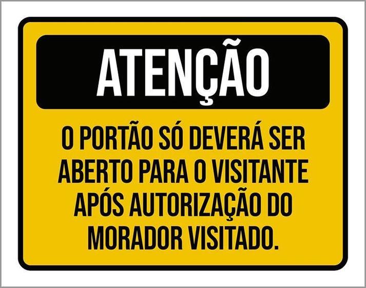 Imagem de Kit 3 Placas Atenção Portão Só Deverá Ser Aberto Visitante