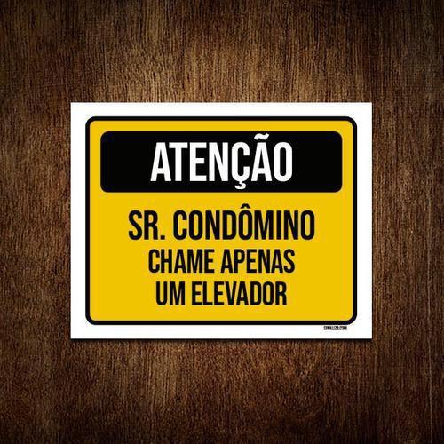 Imagem de Kit 3 Placas Atenção Sr Condômino Chame Apenas Um Elevador