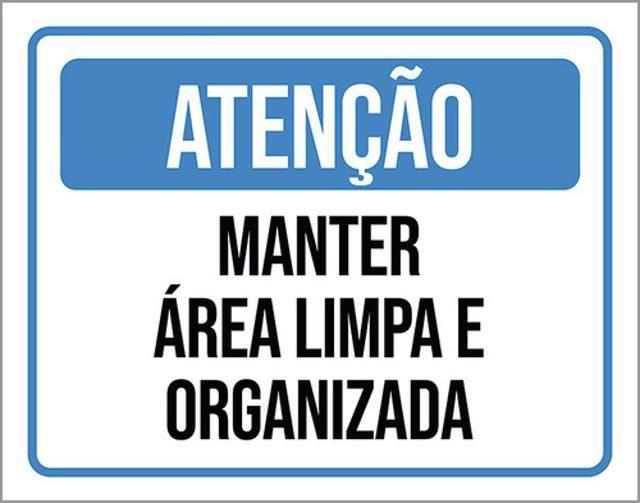 Imagem de Kit 3 Placas Atenção ul Manter Área Limpa Organizada