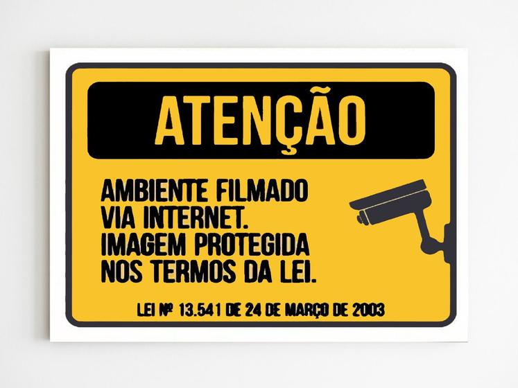 Imagem de Kit 3 Placas aviso atenção ambiente filmado 24h sinalização