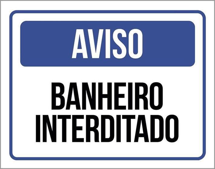 Imagem de Kit 3 Placas Aviso Banheiro Interditado