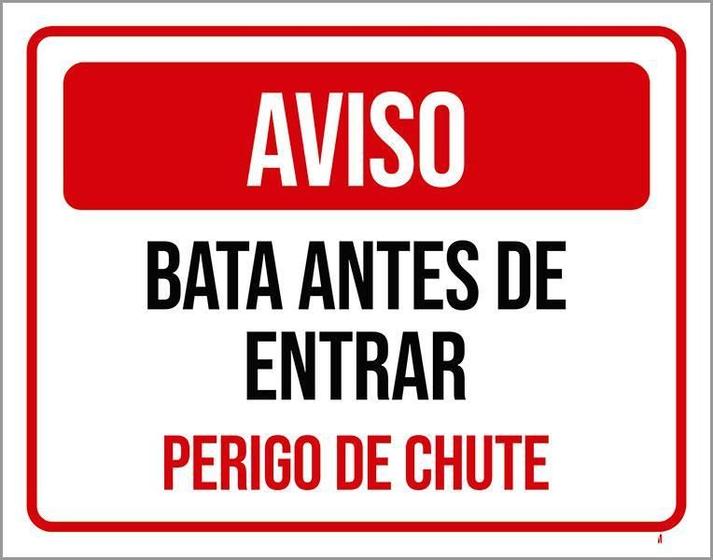 Imagem de Kit 3 Placas Aviso Bata Antes De Entrar Perigo De Chute