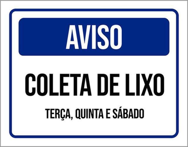 Imagem de Kit 3 Placas Aviso Coleta De Lixo 36X46