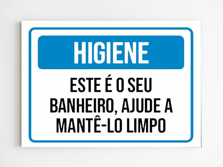 Imagem de Kit 3 Placas aviso este é seu banheiro ajude a manter limpo