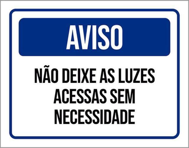 Imagem de Kit 3 Placas Aviso Não Deixe Luzes Acessas Sem Necessidade