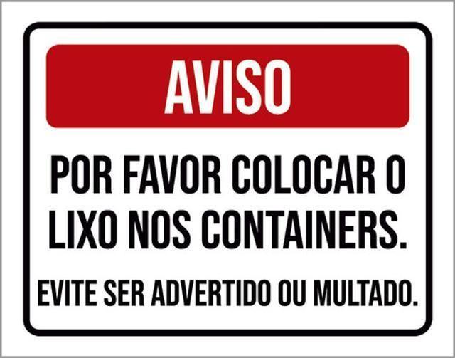 Imagem de Kit 3 Placas Aviso Por Favor Colocar O Lixo Nos Contêineres