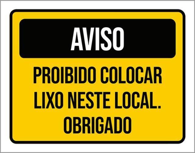 Imagem de Kit 3 Placas Aviso Proibido Colocar Lixo Local