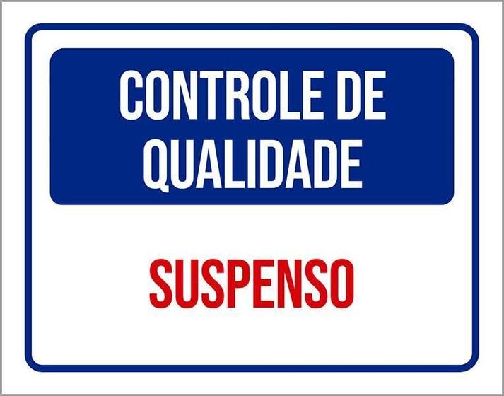 Imagem de Kit 3 Placas Controle De Qualidade Suspenso