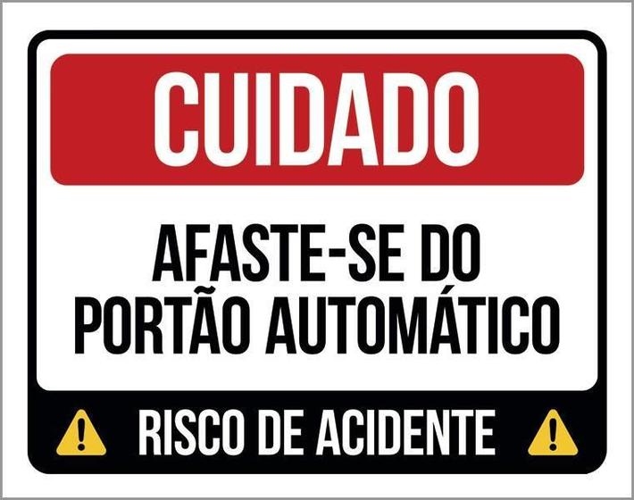 Imagem de Kit 3 Placas Cuidado Afaste-Se Portão Automático