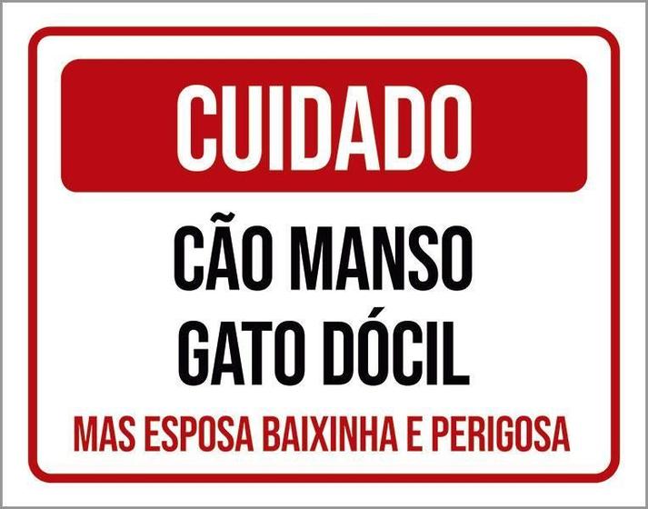 Imagem de Kit 3 Placas Cuidado Cão Manso Gato Dócial Esposa Perigosa