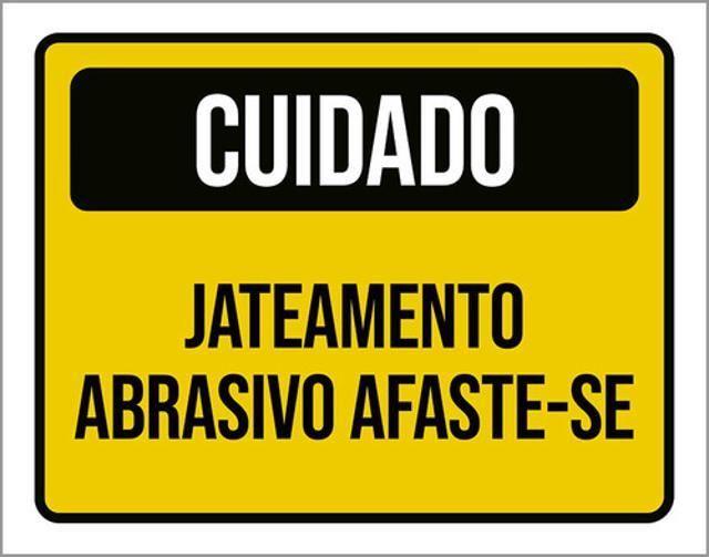 Imagem de Kit 3 Placas Cuidado Jateamento Abrasivo Afaste-Se 36X46