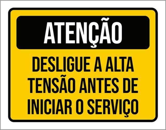 Imagem de Kit 3 Placas De Atenção Desligue Alta Tensão 36X46