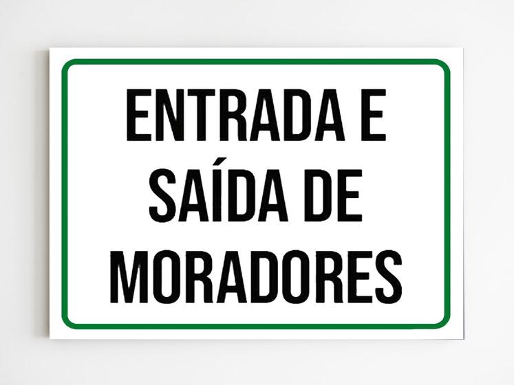 Imagem de kit 3 Placas de aviso ambiente entrada e saida de moradores