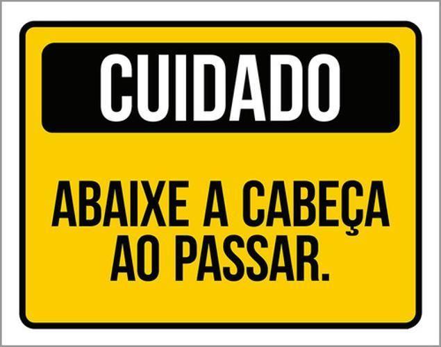 Imagem de Kit 3 Placas De Cuidado Abaixe Cabeça Ao Passar 36X46