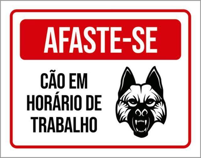 Imagem de Kit 3 Placas De Sinalização - Afaste-Se Cão Horário Trabalho