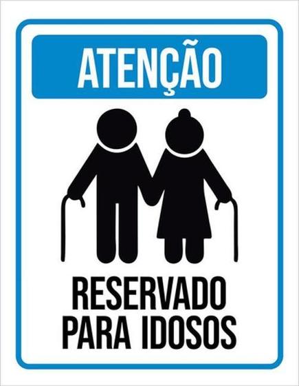 Imagem de Kit 3 Placas De Sinalização - Atenção Reservado Idosos