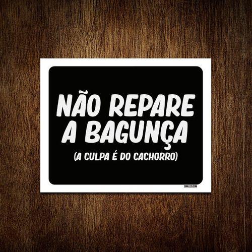 Imagem de Kit 3 Placas Decorativa - Não Repare Bagunça Culpa Cachorro