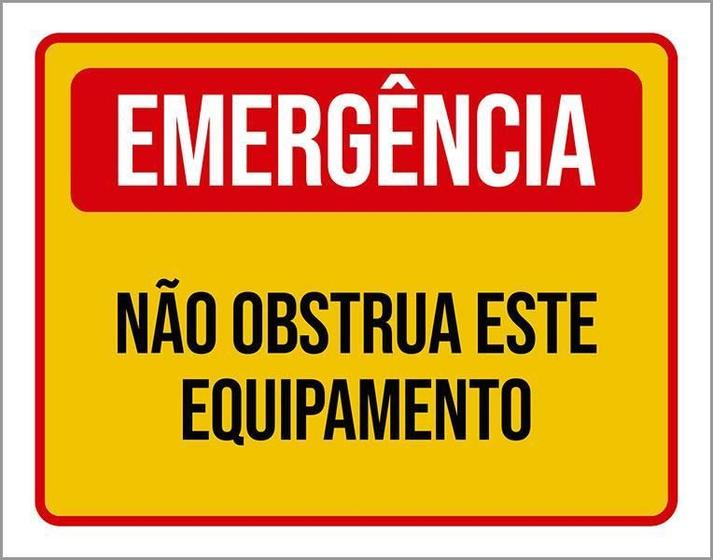 Imagem de Kit 3 Placas Emergência Não Obstrua Este Equipamento