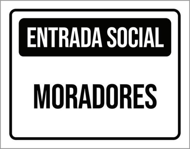 Imagem de Kit 3 Placas Entrada Social Moradores 36X46