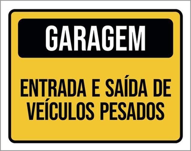 Imagem de Kit 3 Placas Garagem Entrada Saída Veículos Pesados 36X46