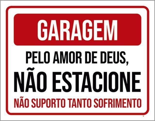 Imagem de Kit 3 Placas Garagem Pelo Amor Não Estacione 36X46