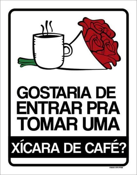 Imagem de Kit 3 Placas Gostaria De Xicara De Café 36X46