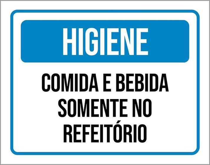 Imagem de Kit 3 Placas Higiene Comida Bebida Somente Refeitório