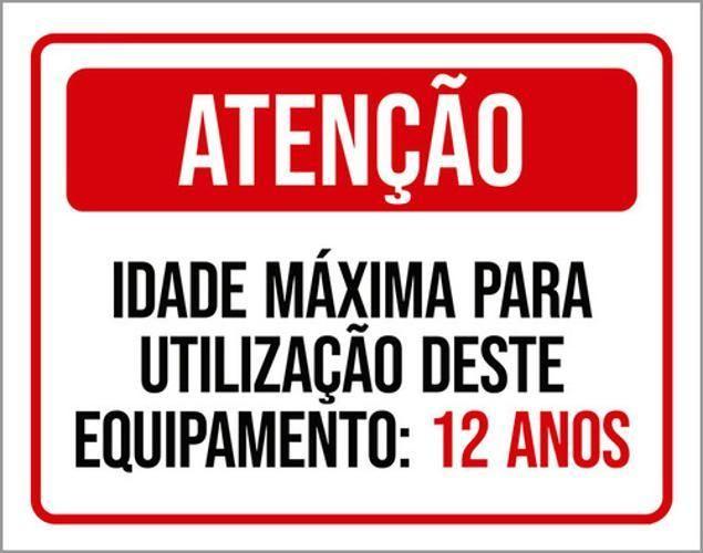 Imagem de Kit 3 Placas Idade Máxima Equipamento 12 Anos