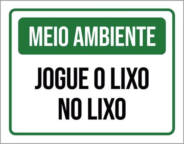 Imagem de Kit 3 Placas Meio Ambiente Jogue Lixo No Lixo Verde 36X46