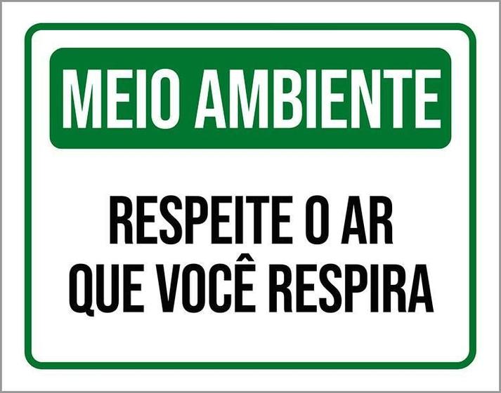 Imagem de Kit 3 Placas Meio Ambiente Respeite O Ar Que Você Respira