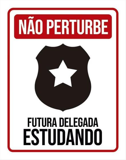 Imagem de Kit 3 Placas Não Perturbe - Futura Delegada Estudando