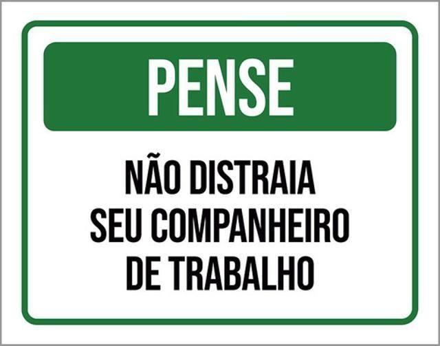 Imagem de Kit 3 Placas Pense Não Distraia Companheiro Trabalho 36X46