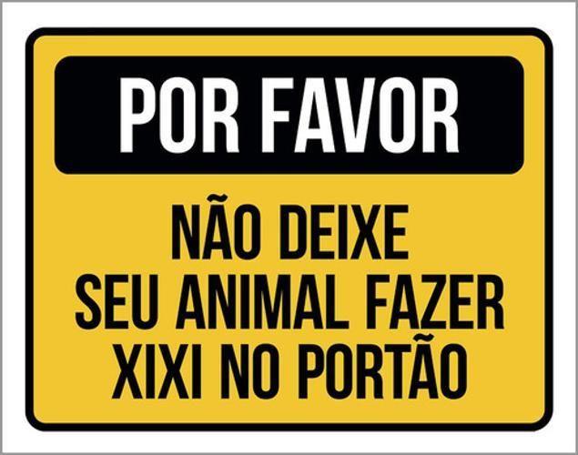 Imagem de Kit 3 Placas Por Favor Não Deixe Animal Fer Xixi Portão