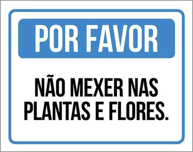 Imagem de Kit 3 Placas Por Favor Não Mexer Plantas Flores 36X46