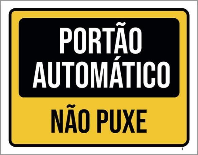 Imagem de Kit 3 Placas Portão Automático Não Puxe 36X46