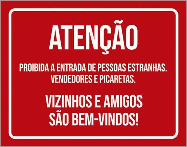 Imagem de Kit 3 Placas Proibida Entrada Vizinhos Amigos São Bem Vindos