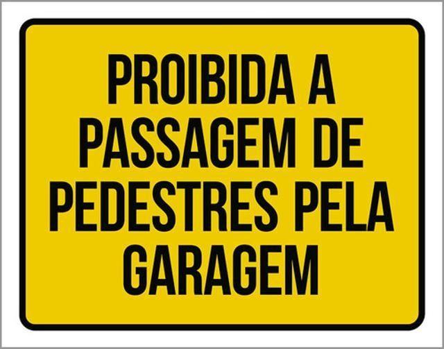 Imagem de Kit 3 Placas Proibida Passagem Pedestres Garagem 36X46