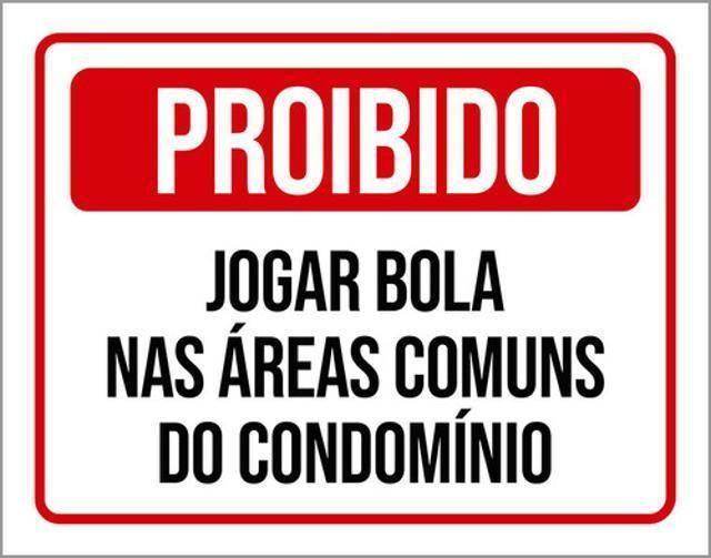 Imagem de Kit 3 Placas Proibido Jogar Bola Nas Áreas Comuns Condomínio