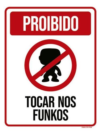 Imagem de Kit 3 Placas Proibido Tocar Nos Funkos Ícone 36X46