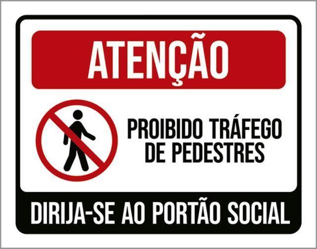 Imagem de Kit 3 Placas Proibido Tráfego Pedestres Portão Social 36X46